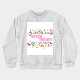 Eat clean Train Dirty Crewneck Sweatshirt